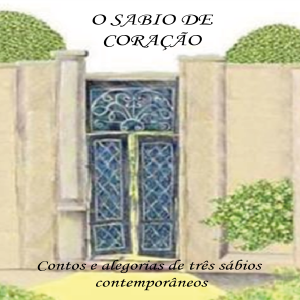 O SABIO DE CORAÇÃO
